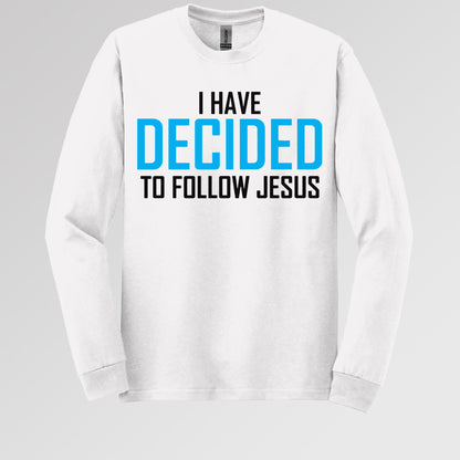 I Have Decided To Follow Jesus