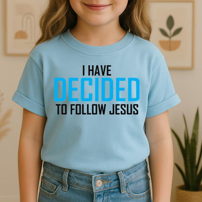 I Have Decided To Follow Jesus