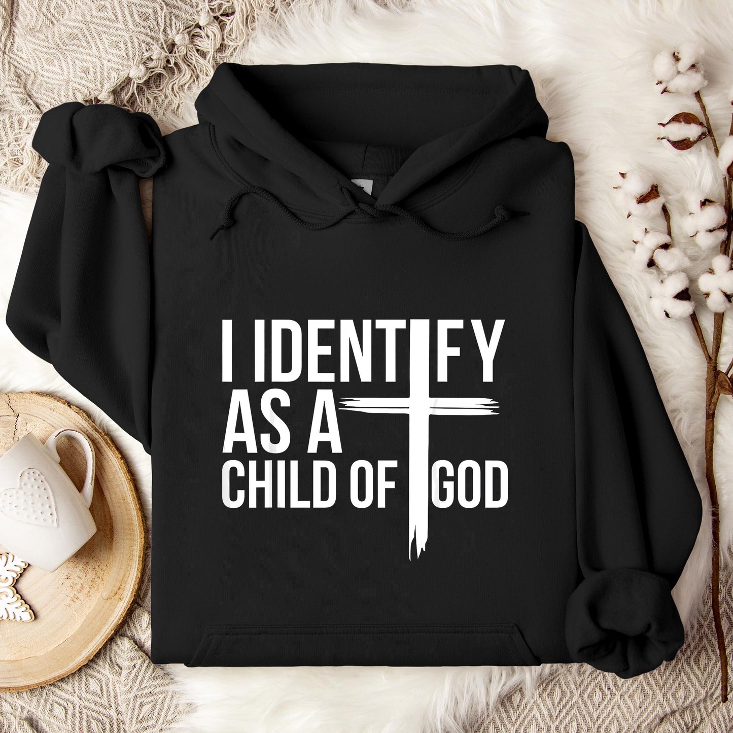 I Identify As A Child Of God 03 Hoodie
