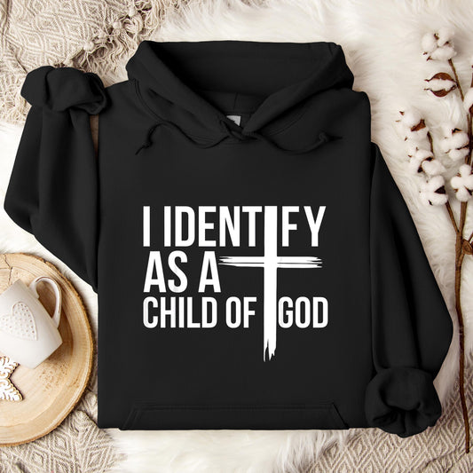 I Identify As A Child Of God 03 Hoodie