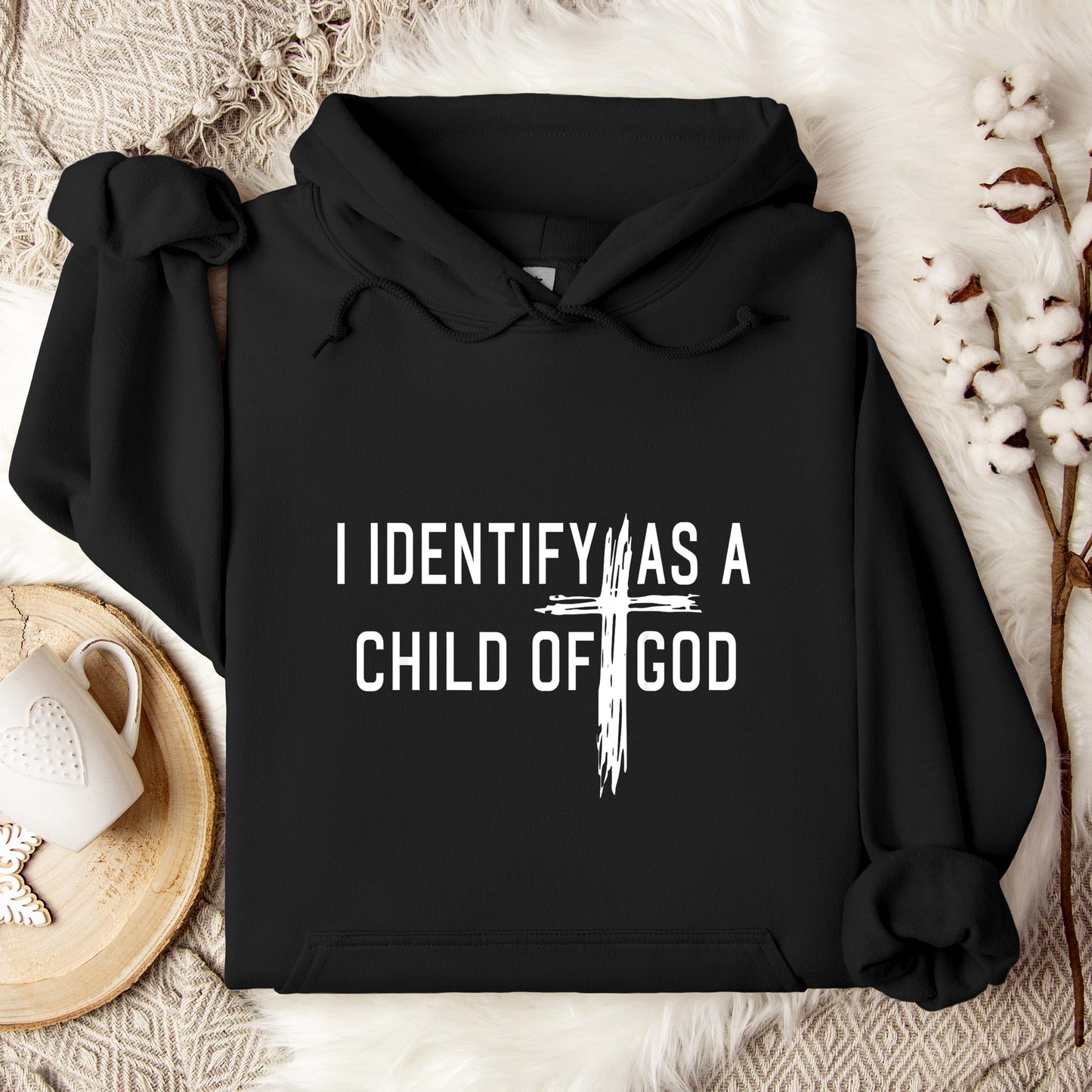 I Identify As A Child Of God 04 Hoodie