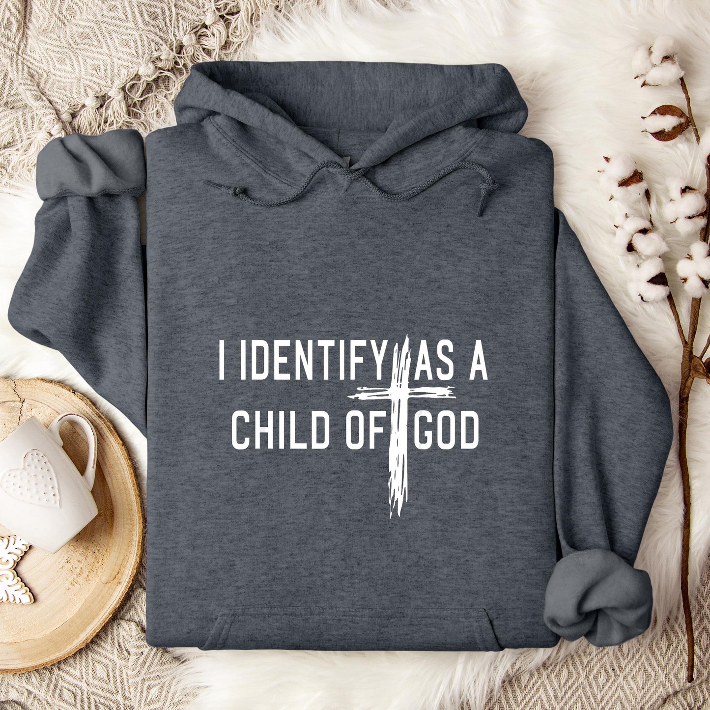 I Identify As A Child Of God 04 Hoodie