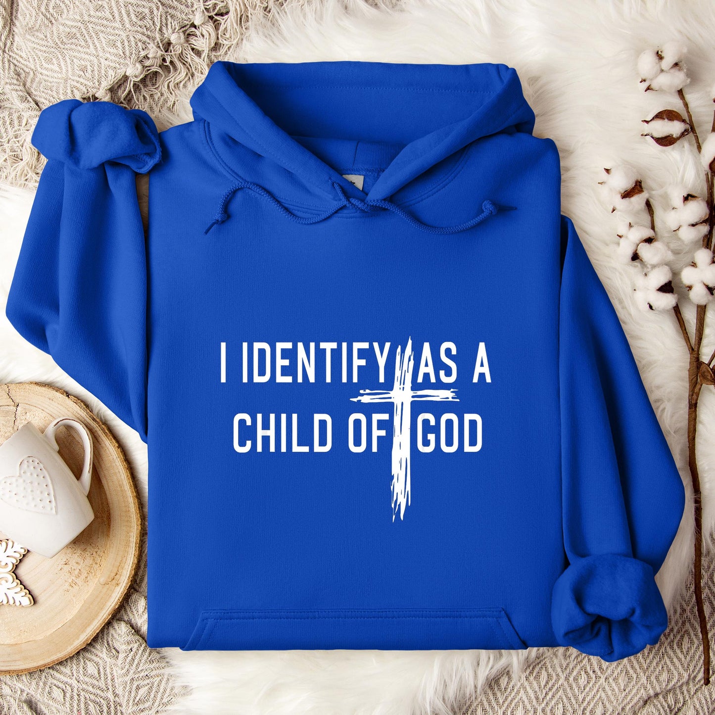I Identify As A Child Of God 04 Hoodie
