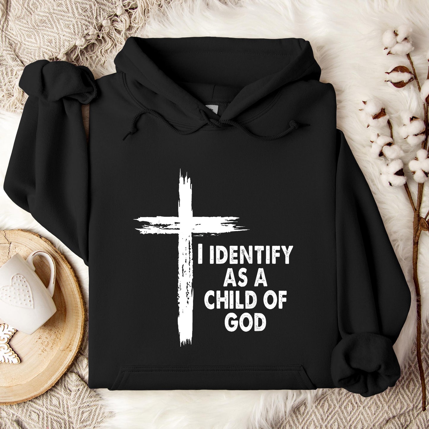 I Identify As A Child Of God 05 Hoodie