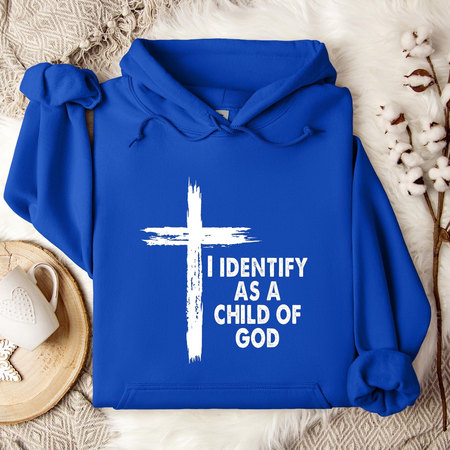 I Identify As A Child Of God 05 Hoodie