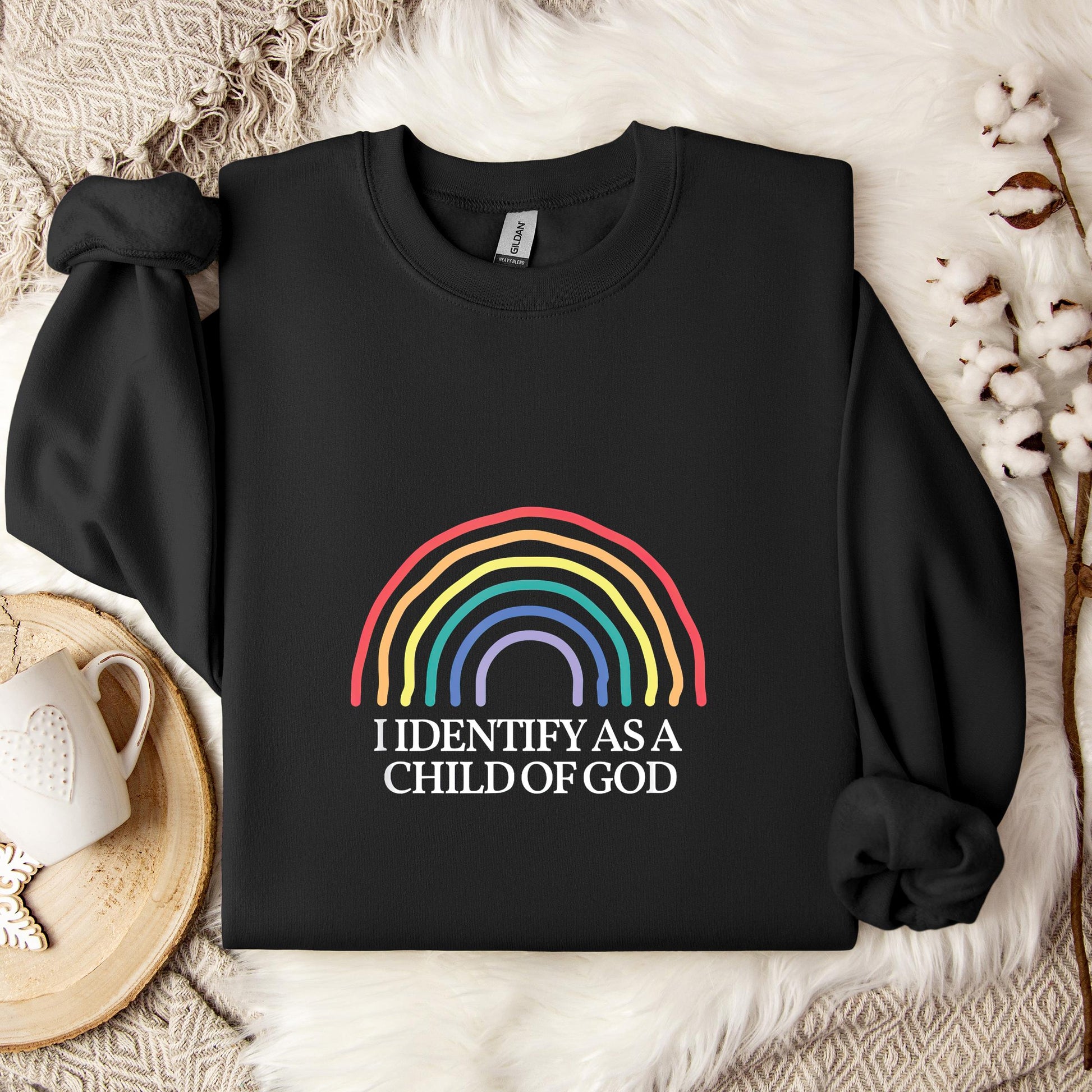 I Identify As A Child Of God 06 Sweatshirt