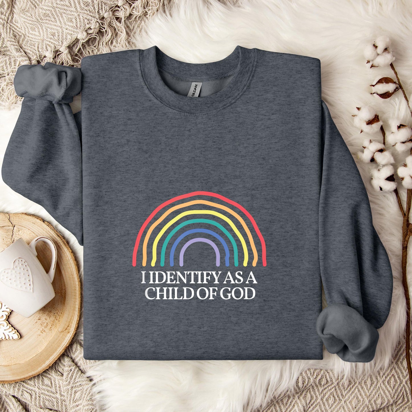 I Identify As A Child Of God 06 Sweatshirt