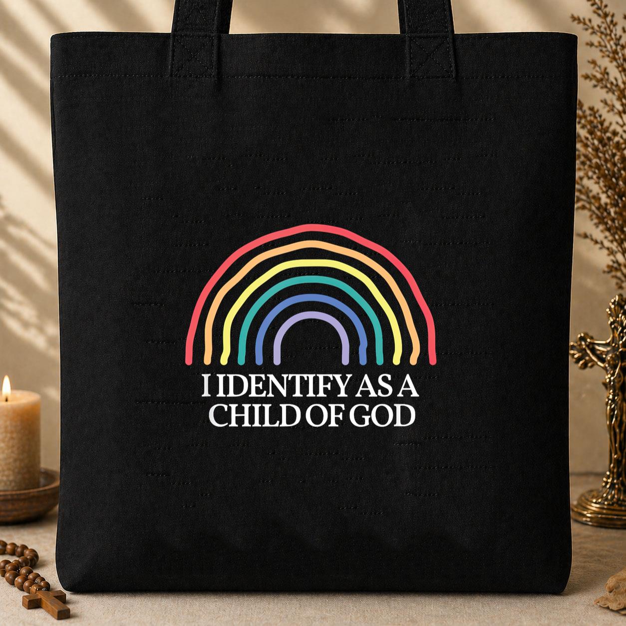 I Identify As A Child Of God 06 Tote Bag