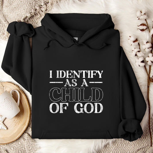 I Identify As A Child Of God 08 Hoodie