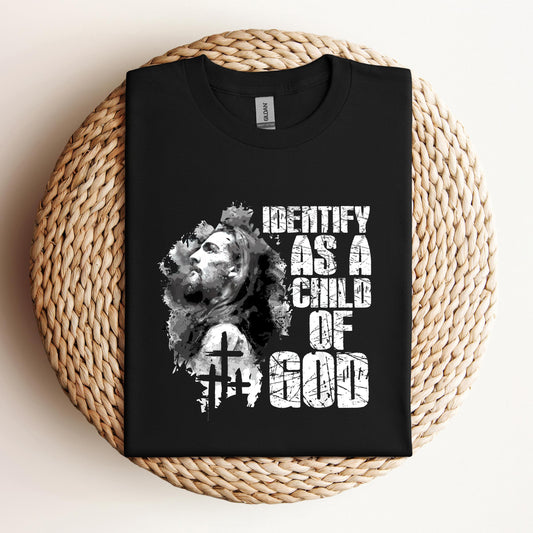 I Identify As A Child Of God 10