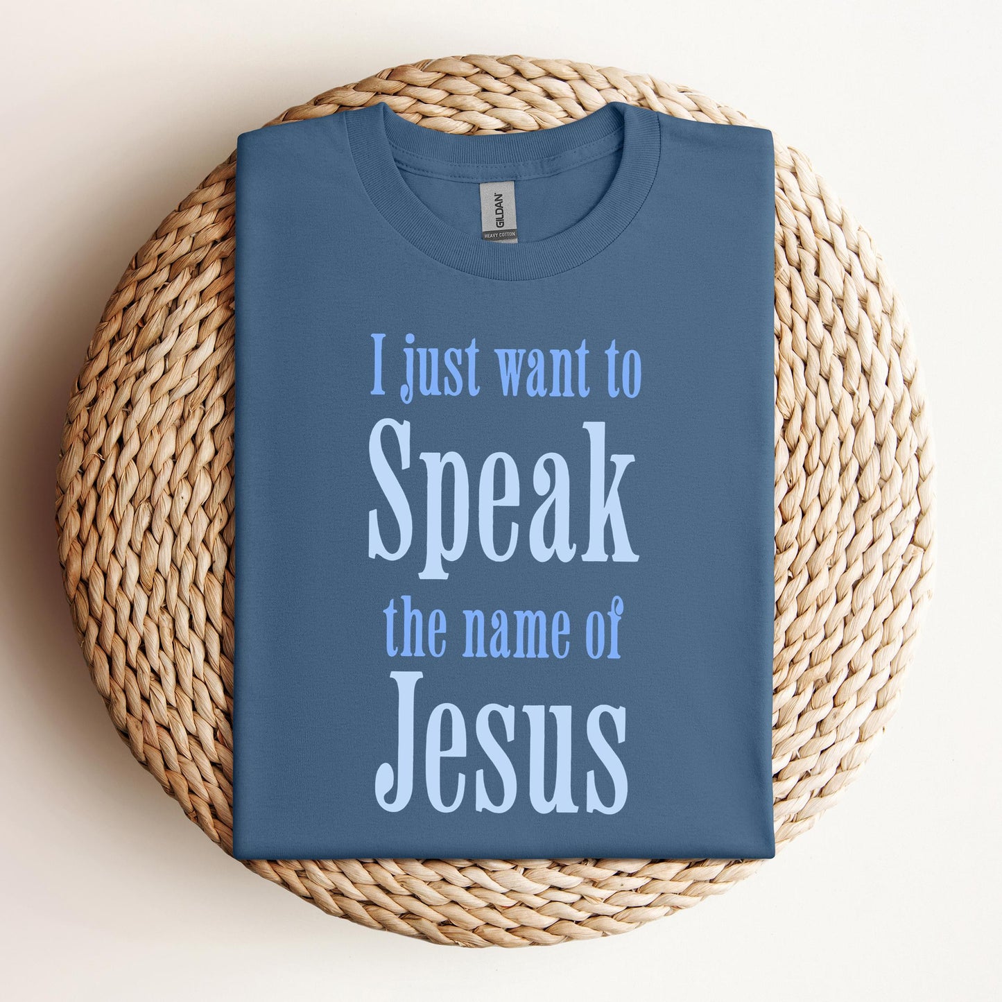 I Just Want To Speak The Name Of Jesus
