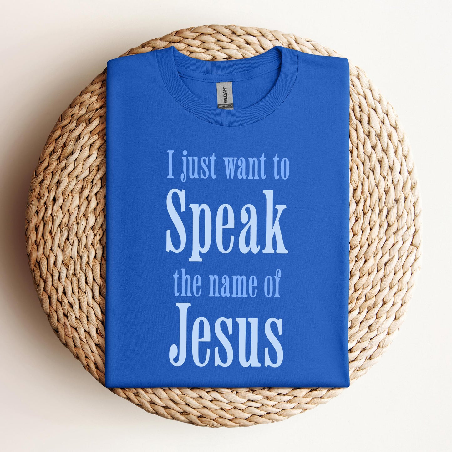 I Just Want To Speak The Name Of Jesus