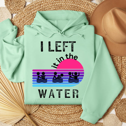 I Left It In The Water 12