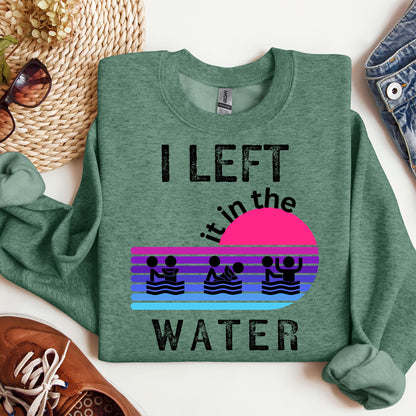 I Left It In The Water 12