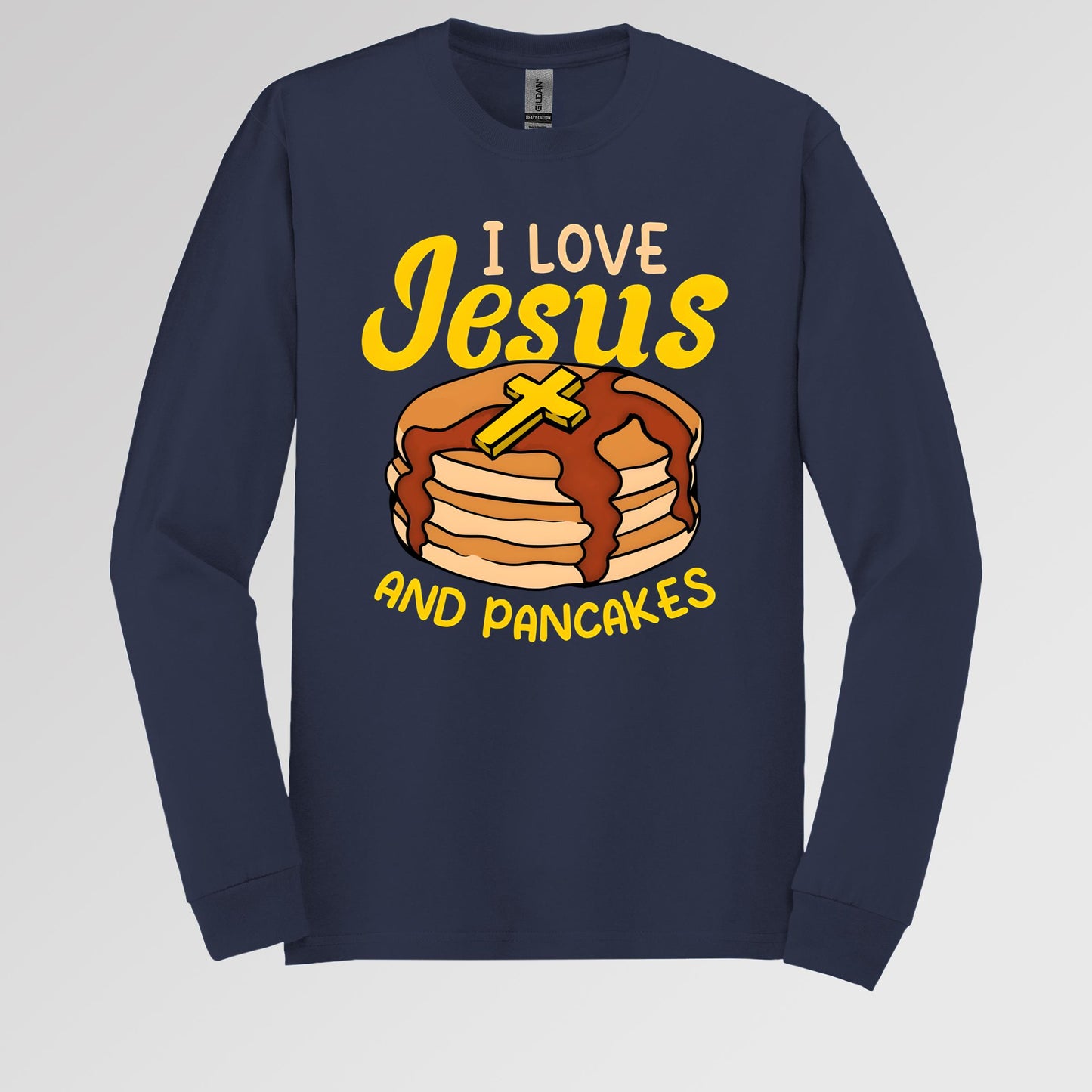 I Love Jesus And Pancakes