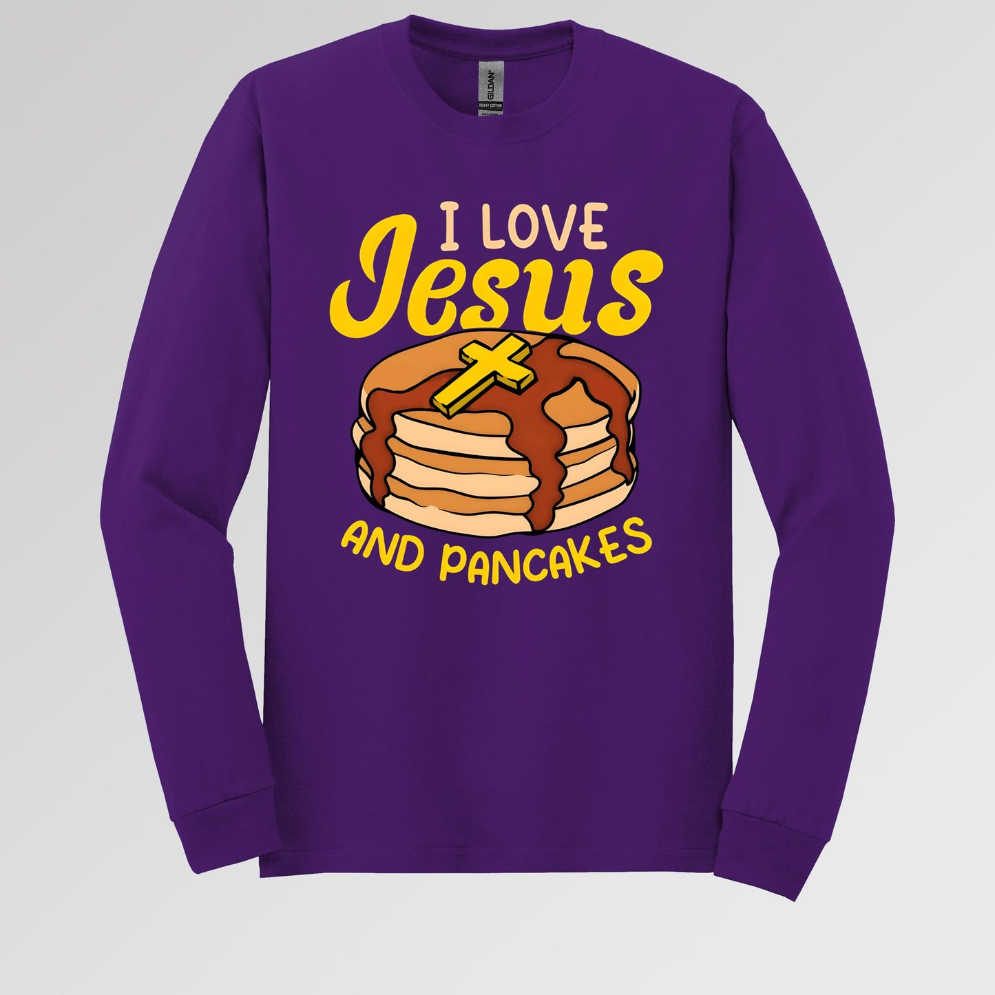 I Love Jesus And Pancakes