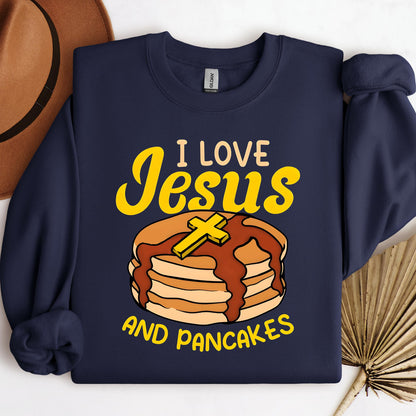 I Love Jesus And Pancakes