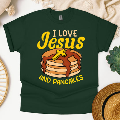 I Love Jesus And Pancakes