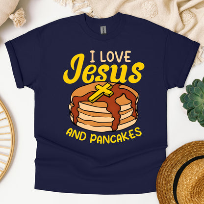 I Love Jesus And Pancakes