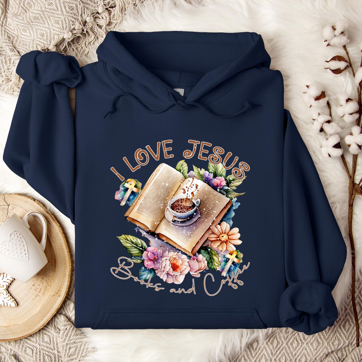 I Love Jesus Books And Coffee Hoodie