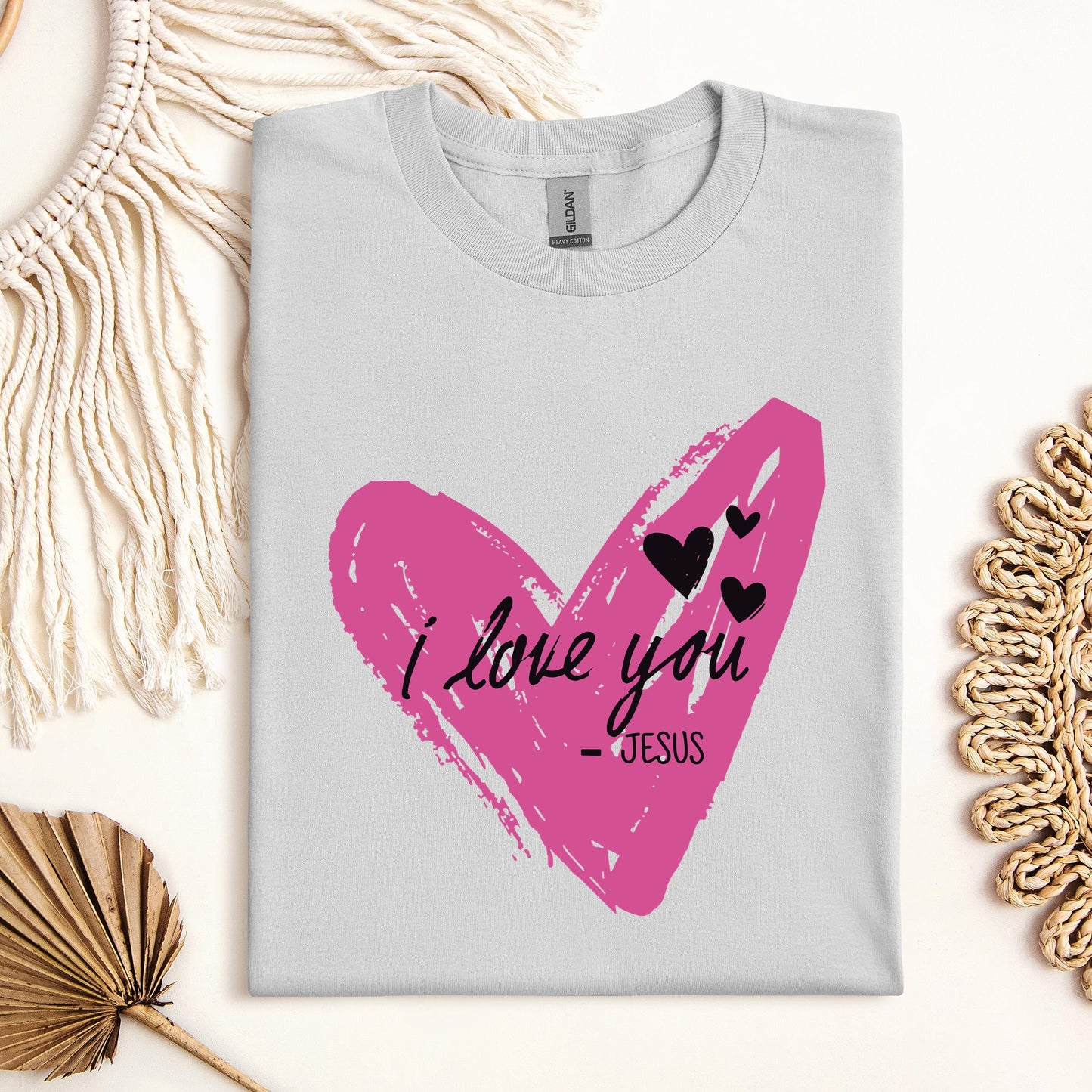 I Love You Jesus
