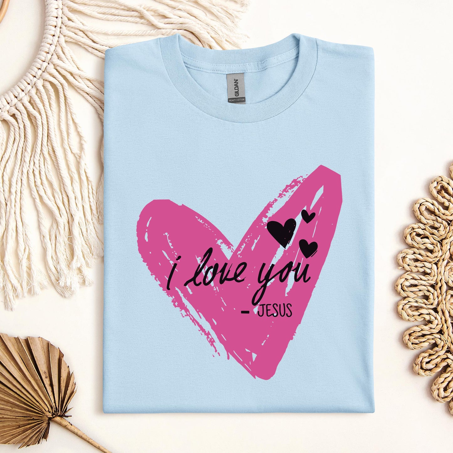 I Love You Jesus