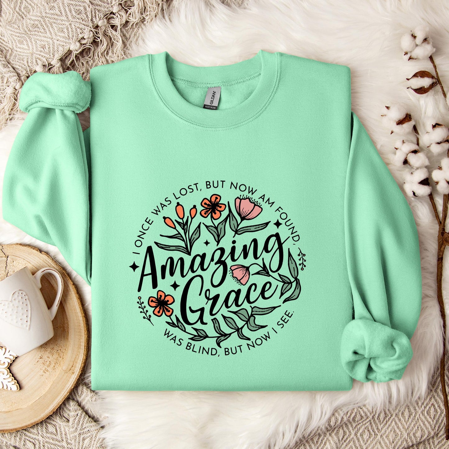 I Once Was Lost But Now Am Found Amazing Grace Sweatshirt