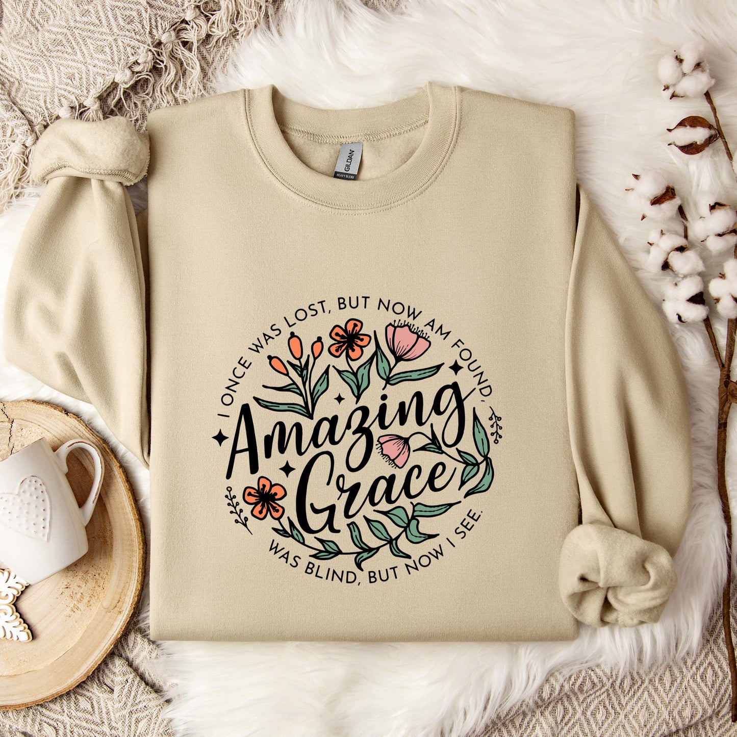 I Once Was Lost But Now Am Found Amazing Grace Sweatshirt