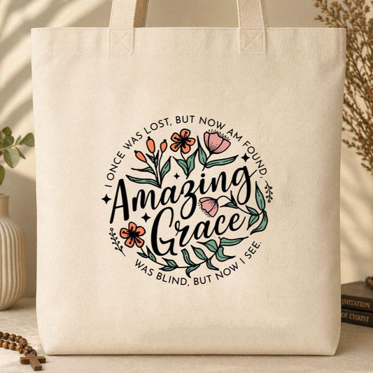 I Once Was Lost But Now Am Found Amazing Grace Tote Bag
