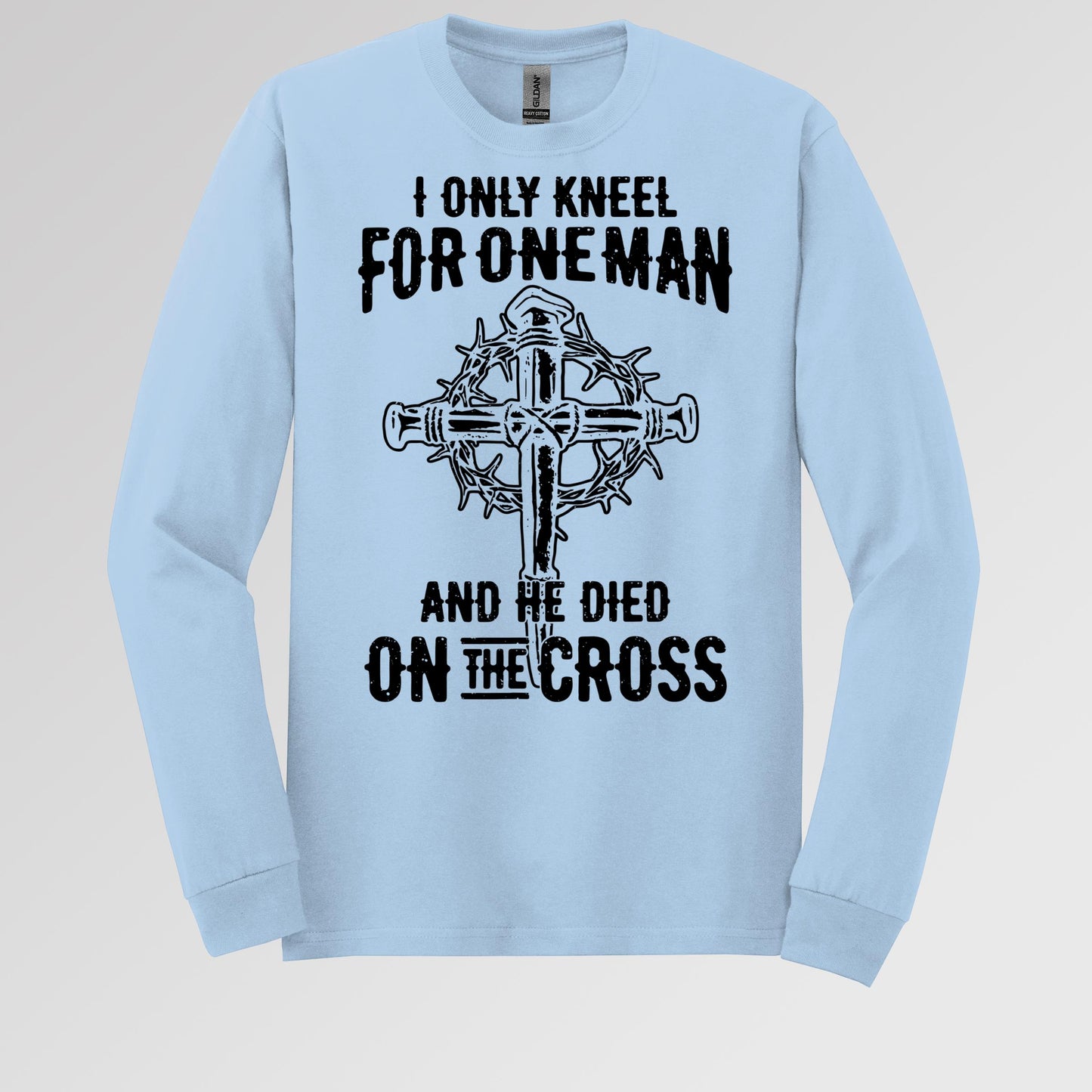 I Only Kneel For One Man And He Died On The Cross 06
