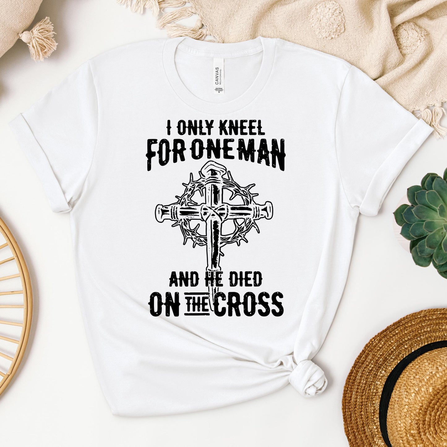 I Only Kneel For One Man And He Died On The Cross 06