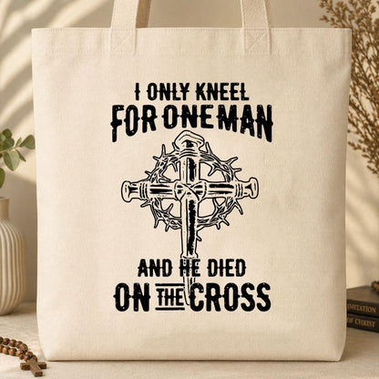 I Only Kneel For One Man And He Died On The Cross 06
