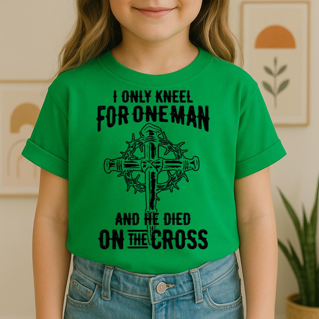 I Only Kneel For One Man And He Died On The Cross 06