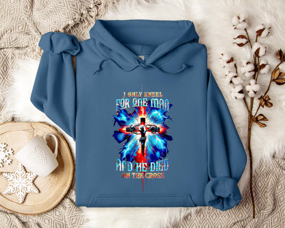 I Only Kneel For One Man And He Died On The Cross 3 Hoodie