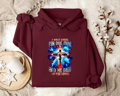 I Only Kneel For One Man And He Died On The Cross 3 Hoodie