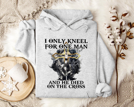 I Only Kneel For One Man And He Died On The Cross Lion Warrior