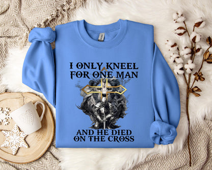 I Only Kneel For One Man And He Died On The Cross Lion Warrior Sweatshirt