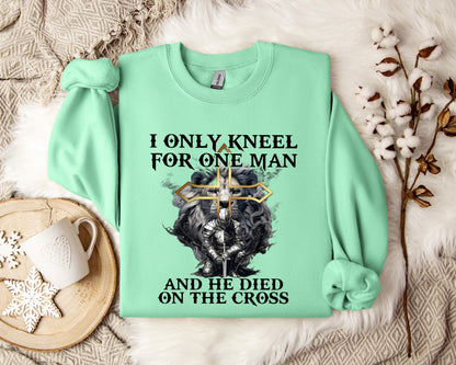 I Only Kneel For One Man And He Died On The Cross Lion Warrior Sweatshirt