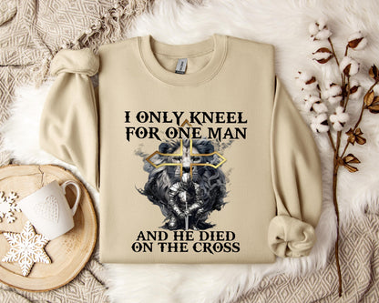 I Only Kneel For One Man And He Died On The Cross Lion Warrior Sweatshirt