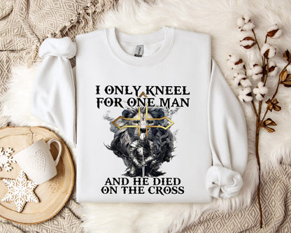 I Only Kneel For One Man And He Died On The Cross Lion Warrior Sweatshirt