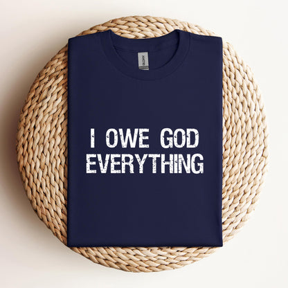 I Owe God