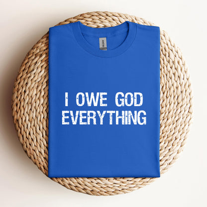 I Owe God
