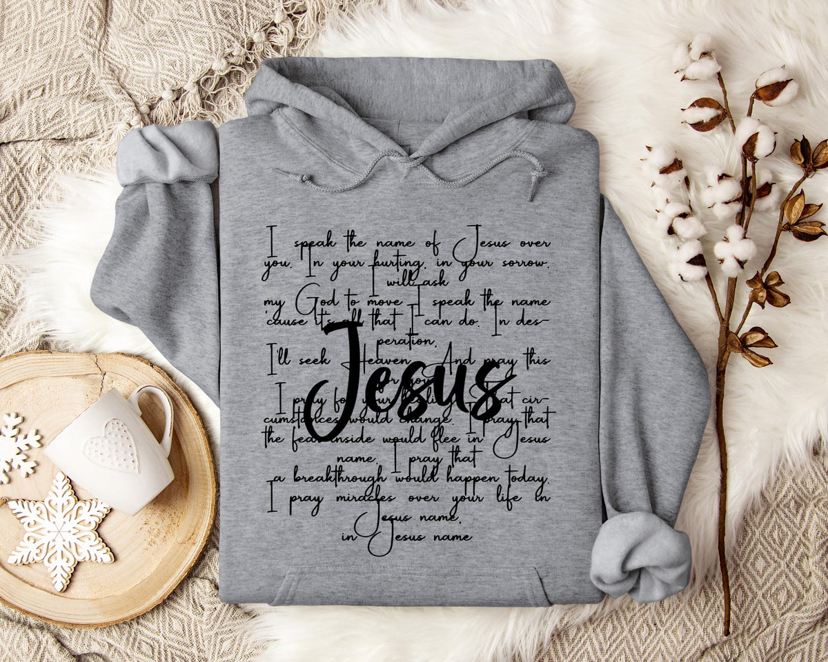 I Speak Name Of Jesus Over You