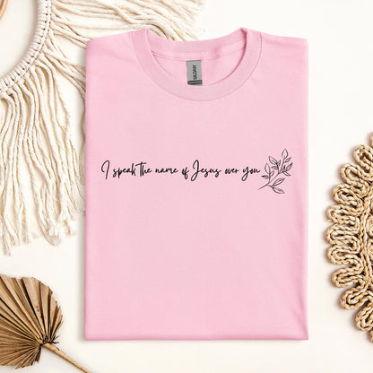 I Speak The Name Of Jesus Over You 02
