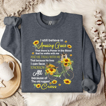 I Still Believe In Amazing Grace 01 Sweatshirt