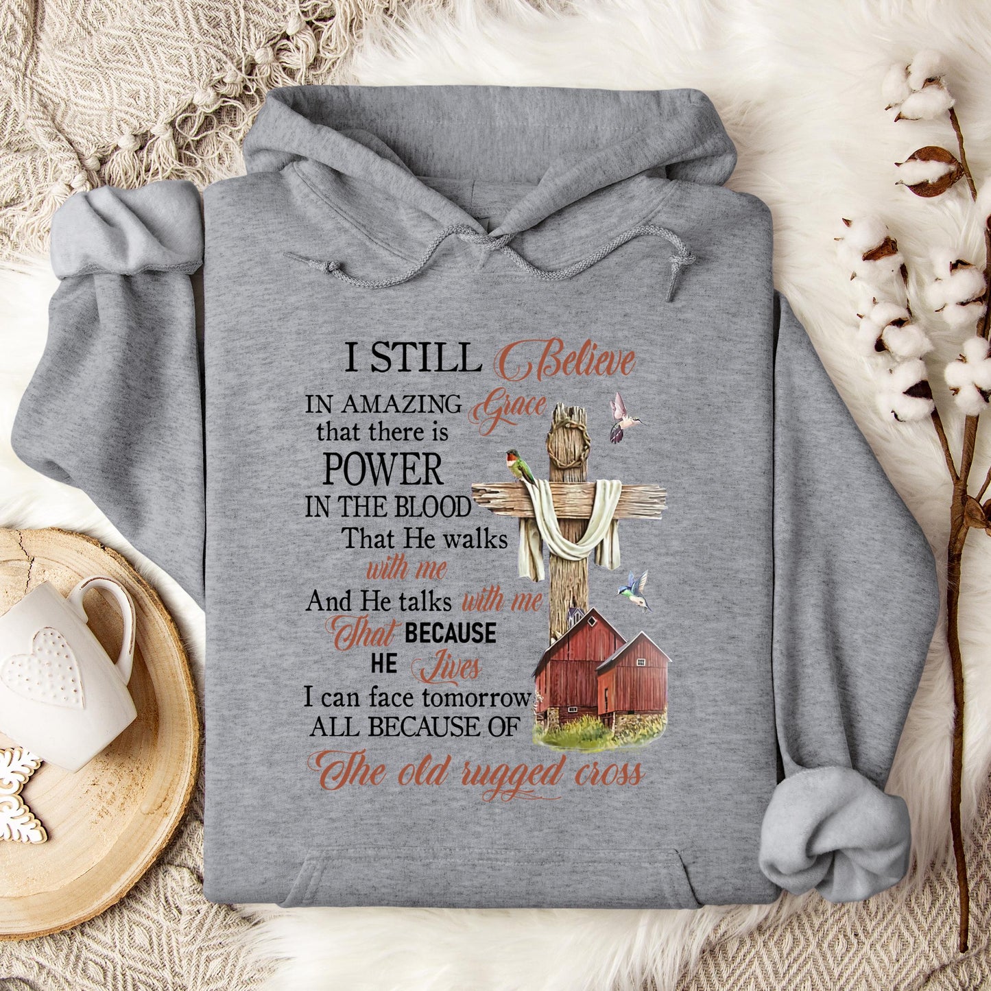 I Still Believe In Amazing Grace 02 Hoodie