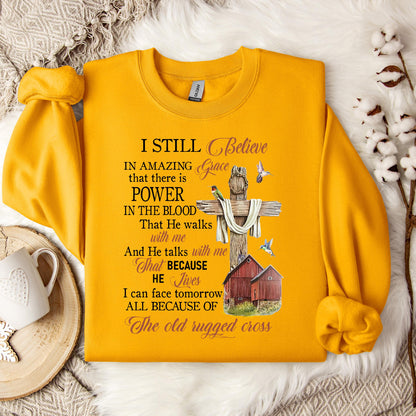 I Still Believe In Amazing Grace 02 Sweatshirt