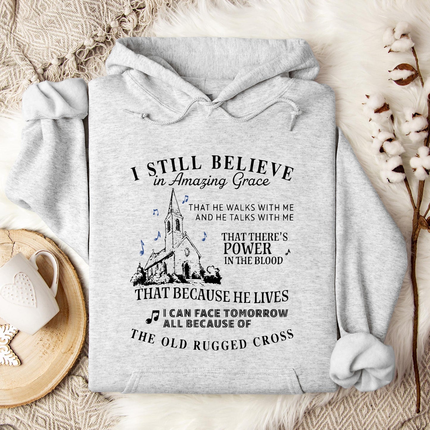 I Still Believe In Amazing Grace 04 Hoodie