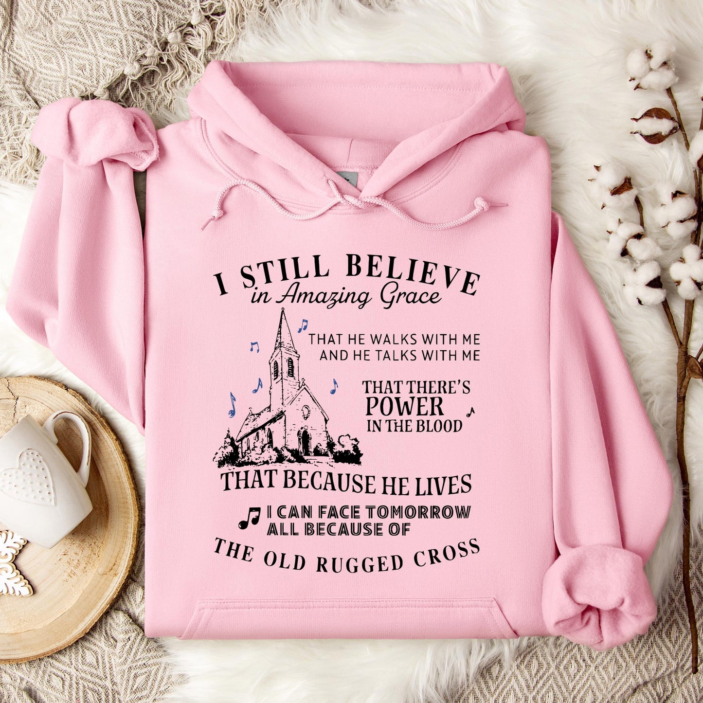 I Still Believe In Amazing Grace 04 Hoodie