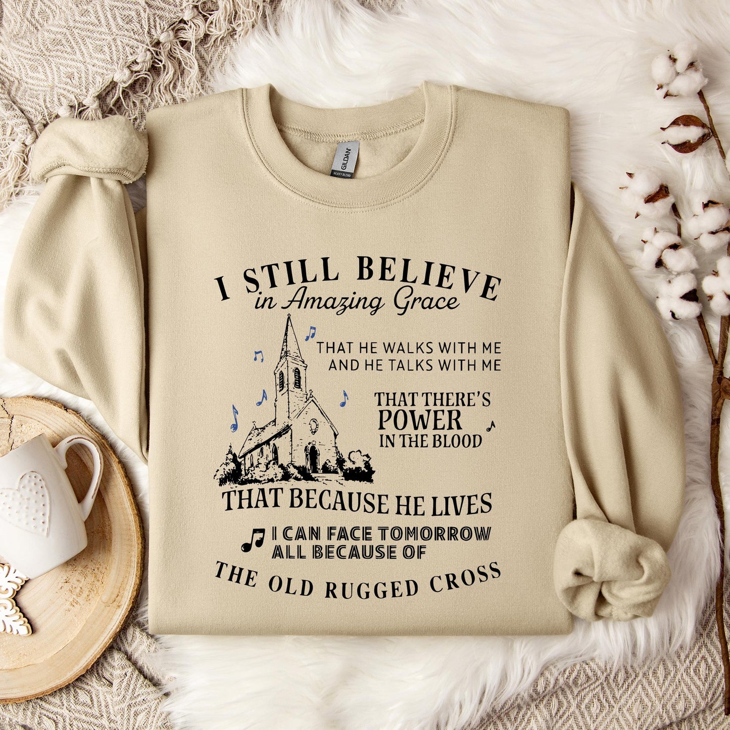 I Still Believe In Amazing Grace 04 Sweatshirt